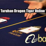 Trik Menang Taruhan Dragon Tiger Online Yang Efektif